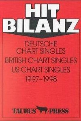 Hit Bilanz. Deutsche Chart Singles. British Chart Singles. US Chart Singles 1997-1998