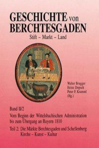 Geschichte von Berchtesgaden Stift-Markt-Land