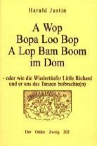 A Wop Bopa Loo Bop A Lop Bam Boom im Dom