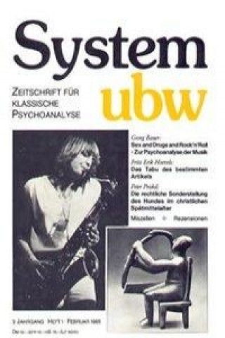 System ubw III/ 1. Sex and Drugs and Rock'n'Roll