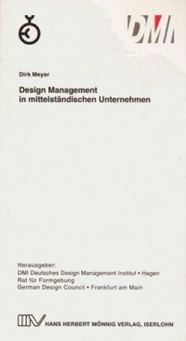 DMI. Design Management in mittelständischen Unternehmen