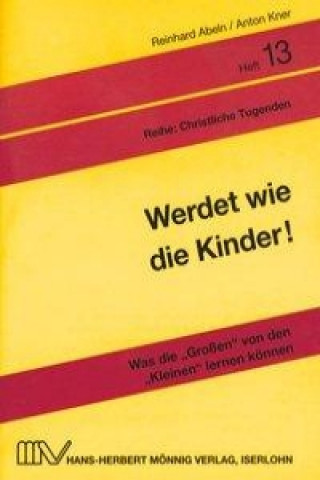 Werdet wie die Kinder