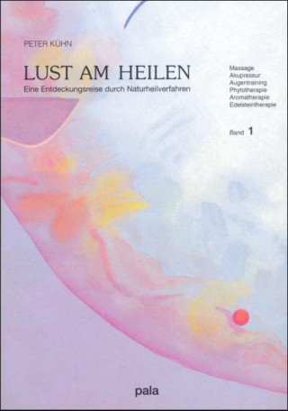 Lust am Heilen I