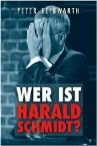 Wer ist Harald Schmidt?