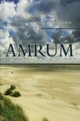 Amrum - Die Geliebte des Blanken Hans