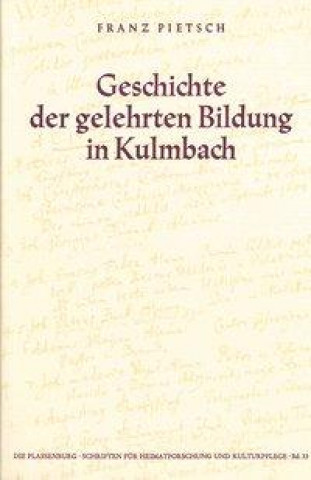 Geschichte der gelehrten Bildung in Kulmbach