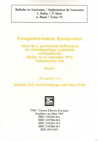 Akten des 2. gemeinsamen Kolloquiums der deutschsprachigen Lusitanistik und Katalanistik (Berlin, 10.-12. September 1992). Lusitanistischer Teil / Por