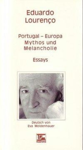 Portugal - Europa: Mythos und Melancholie