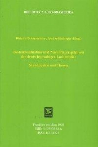 Bestandsaufnahme und Zukunftsperspektiven der deutsch-sprachigen Lusitanistik