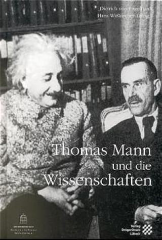 Thomas Mann und die Wissenschaften