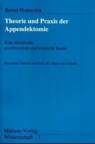 Theorie und Praxis der Appendektomie