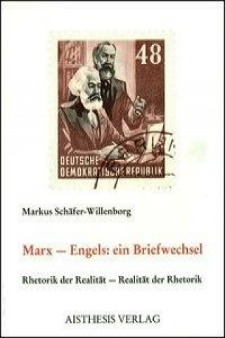 Marx - Engels: ein Briefwechsel