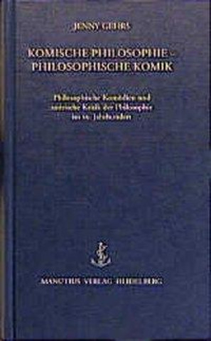 Komische Philosophie - Philosophische Komik