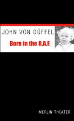 Born in the RAF