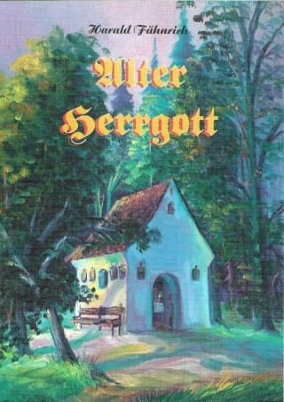 Alter Herrgott