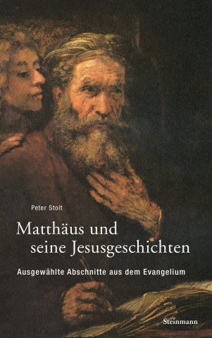 Matthäus und seine Jesusgeschichten