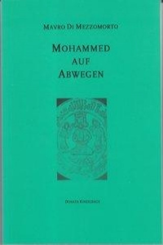 Mohammed auf Abwegen