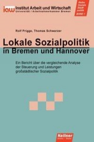 Lokale Sozialpolitik in Bremen und Hannover