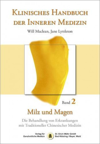 Klinisches Handbuch der Inneren Medizin - Band 2: Milz und Magen