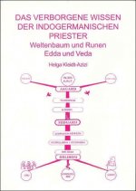 Das verborgene Wissen der indogermanischen Priester