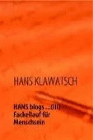 HANS blogs ...(III)