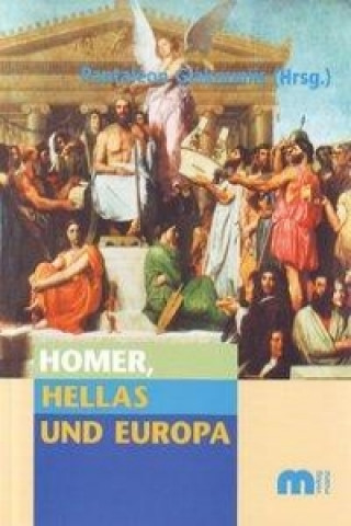 Homer, Hellas und Europa