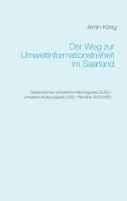 Der Weg zur Umweltinformationsfreiheit im Saarland