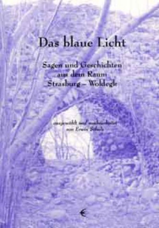 Schulz, E: Das blaue Licht