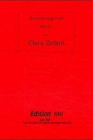 Zetkin, C: Erinnerungen an Lenin