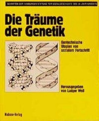 Die Träume der Genetik