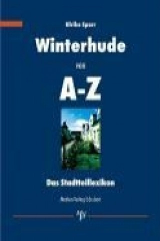 Winterhude von A - Z