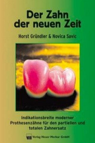 Der Zahn der neuen Zeit