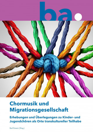 Chormusik und Migrationsgesellschaft