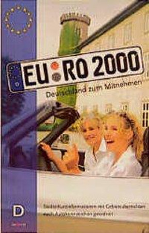 Euro 2000. Deutschland zum Mitnehmen. Die neuen Euro - Kennzeichen