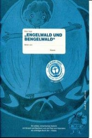 Engelwald und Bengelwald