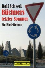 Büchners letzter Sommer