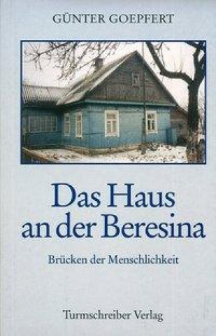 Das Haus an der Beresina