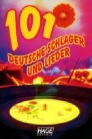 101 deutsche Schlager und Lieder