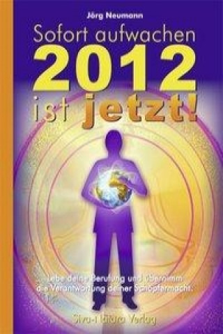 Sofort aufwachen - 2012 ist jetzt