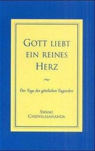 Gott liebt ein reines Herz