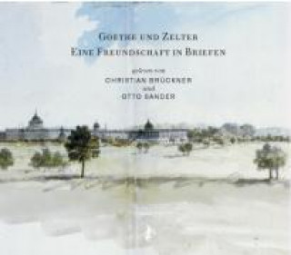 Goethe und Zelter/CD