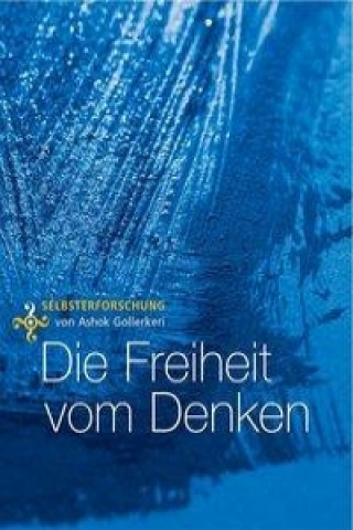 Die Freiheit vom Denken