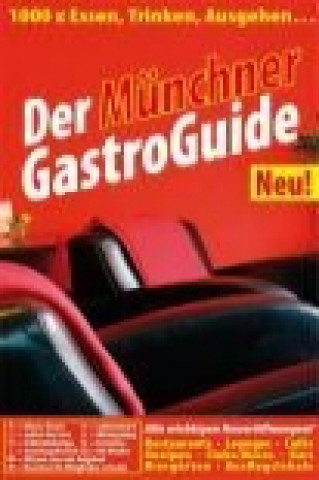 Münchner GastroGuide 2008/2009