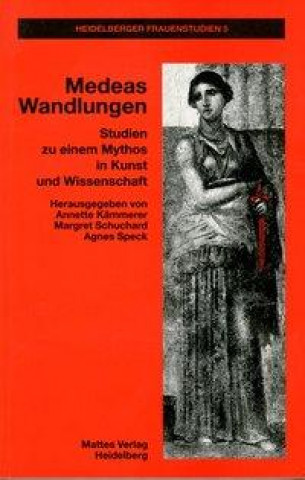 Medeas Wandlungen