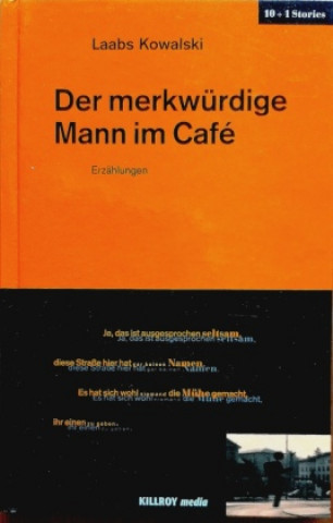 Der merkwürdige Mann im Cafe