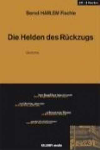 Die Helden des Rückzugs