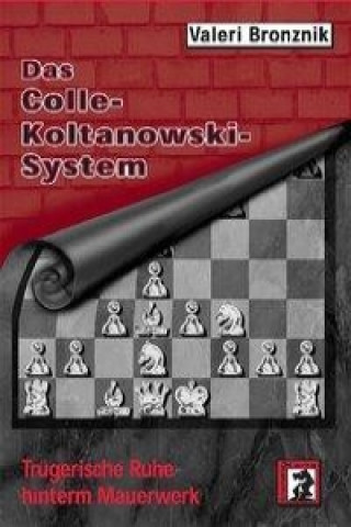 Das Colle-Koltanowski-System