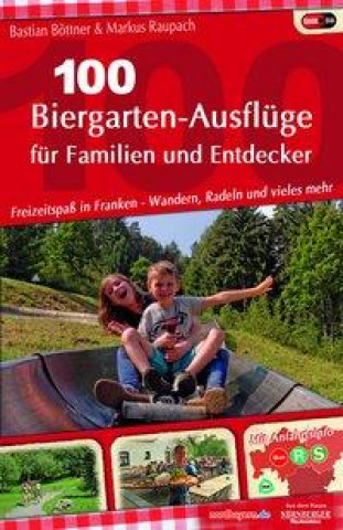 100 Biergarten-Ausflüge für Familien und Entdecker