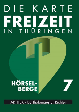 Die Karte - Freizeit in Thüringen 07. Hörselberge 1 : 30 000