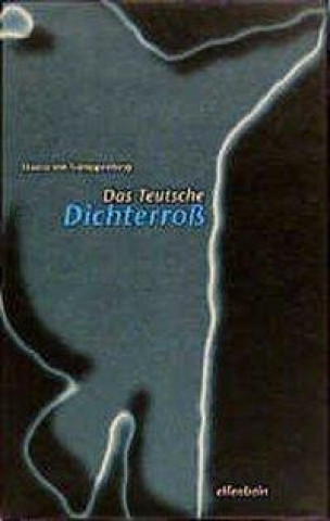 Das Teutsche Dichterroß